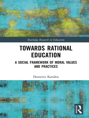 Towards Rational Education by Demetris Katsikis